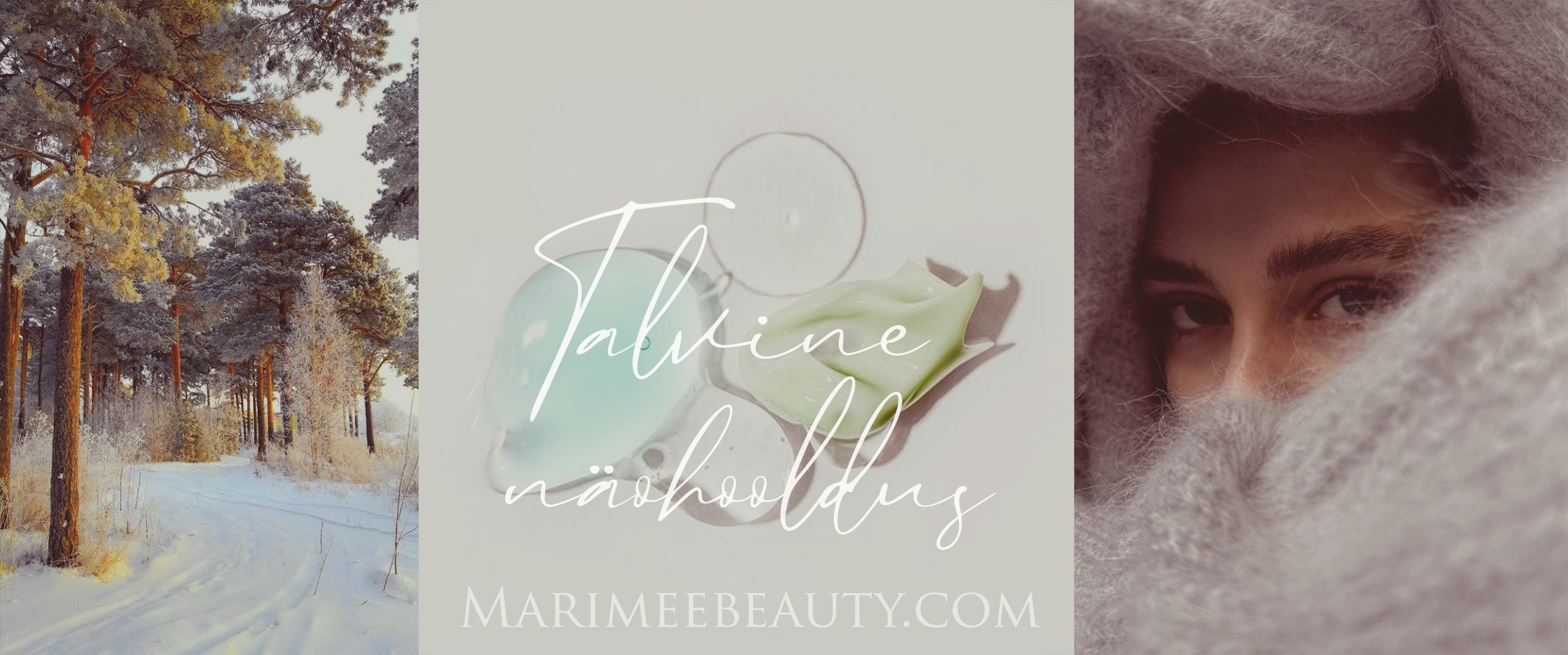 Talvine näohooldus-marimee beauty.jpg (1.18 MB)